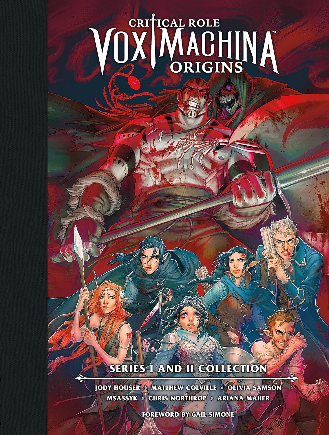 Jody Houser, Critical Critical Role, Matthew Colville, Olivia Samson, Chris Northrop: Critical Role : Vox Machina Origins Library Edition (2020, Dark Horse Comics)