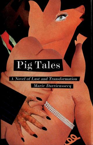 Pig Tales (Hardcover, 1997, New Press)