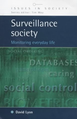 Surveillance society (2002, Open University Press)