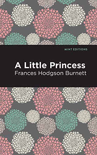 A Little Princess (Paperback, 2021, Mint Editions)