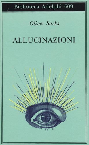 Allucinazioni (EBook, Italian language, 2012, Adelphi)