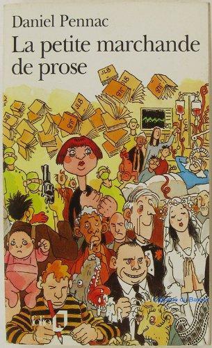 La Petite Marchande De Prose (French language, Éditions Gallimard)