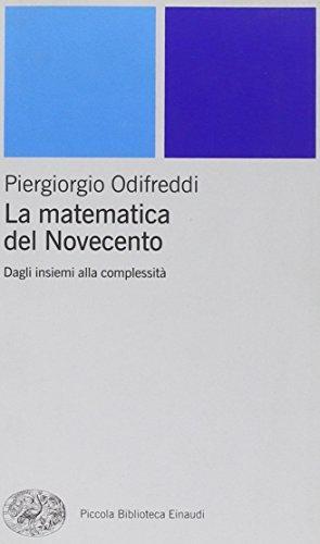 La matematica del Novecento (Italian language, 2000)