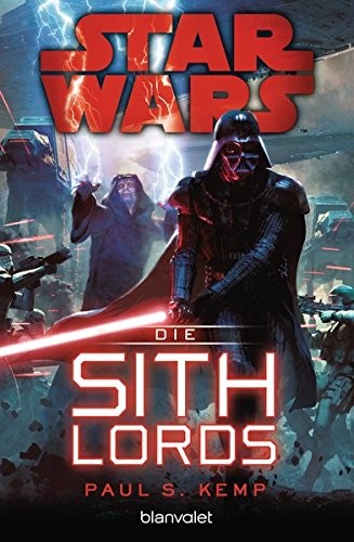 Star Wars™ - Die Sith-Lords (Paperback, 2016, Blanvalet Taschenbuch Verlag)