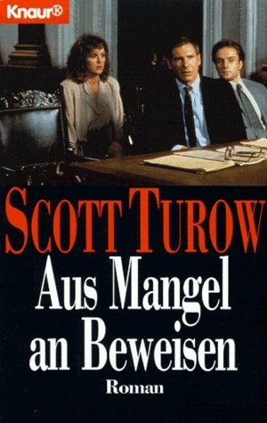 Scott Turow: Aus Mangel an Beweisen (German language, 1988, Knaur, Droemer Knaur Verlag)