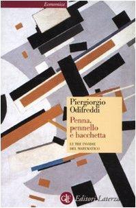 Penna, pennello e bacchetta. Le tre invidie del matematico (Italian language, 2006)