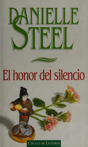 El honor del silencio (Spanish language, 1997, Círculo de Lectores)