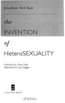 Jonathan Ned Katz: The invention of heterosexuality (1995, Dutton)