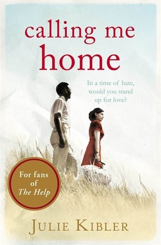Julie Kibler: Calling Me Home (Paperback, imusti, Pan)