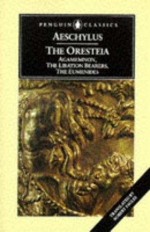 Aeschylus: The Oresteia (1984, Penguin)