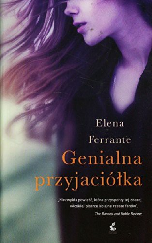 Genialna przyjaciólka (Paperback, 2016, Sonia Draga)