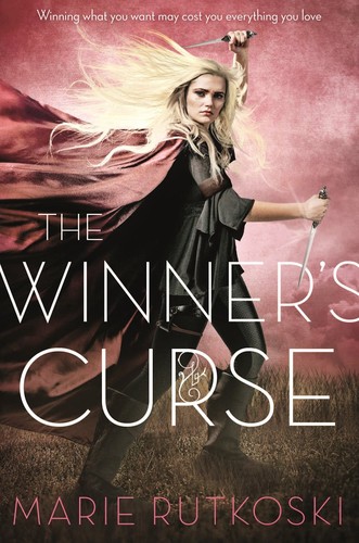 Marie Rutkoski: The winner's curse (2015)