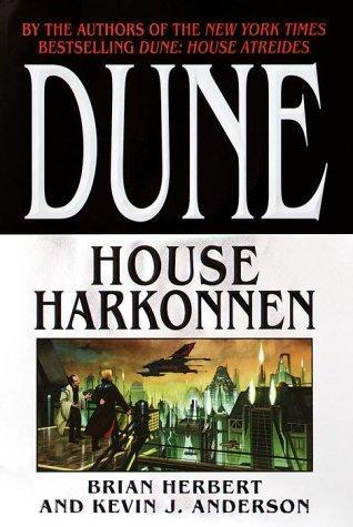 Kevin J. Anderson, Brian Herbert: Dune: House Harkonnen (2000)