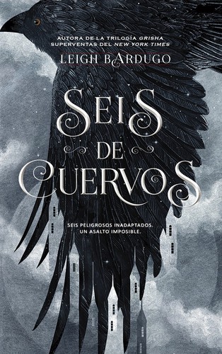 Leigh Bardugo, Noa Wheeler: Seis de cuervos (2021, Hidra)