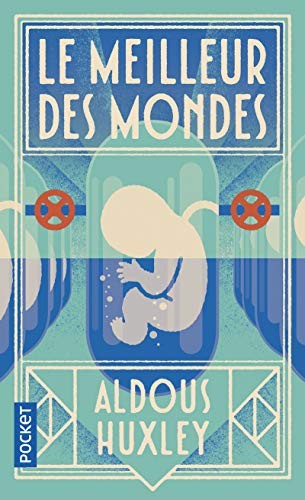 Le meilleur des mondes (Paperback, French language, 2017, Pocket, POCKET)