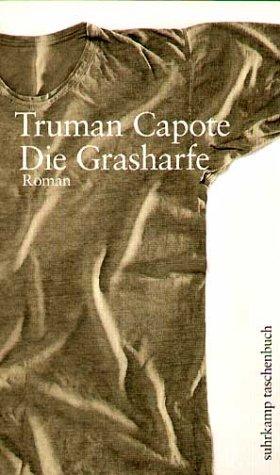 Truman Capote, Birgit Krückels: Die Grasharfe. Roman (Paperback, 2003, Suhrkamp)