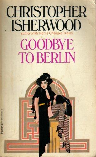 Christopher Isherwood: Goodbye to Berlin (Paperback, Hunter Publishing+inc)