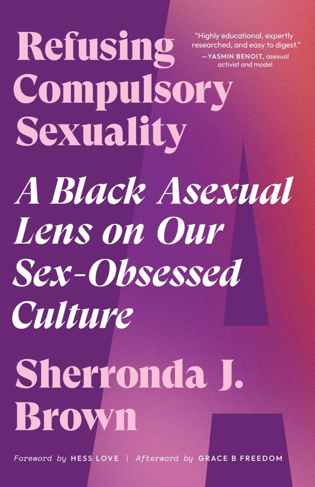 Sherronda J. Brown: Refusing Compulsory Sexuality (EBook, 2022, North Atlantic Books)