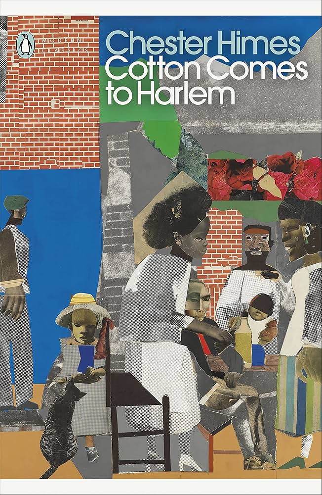 Chester B. Himes: Cotton Comes to Harlem (2021, Penguin Books, Limited)