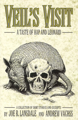 Joe R. Lansdale: Veil's Visit: a Taste of Hap and Leonard (1999)