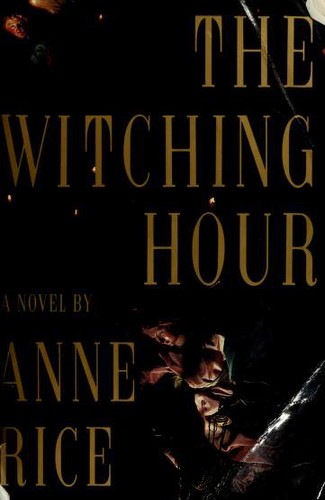 The Witching Hour (Paperback, 1990, Alfred A. Knopf)