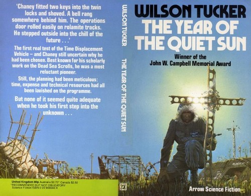 Wilson Tucker: The year of the quiet sun (Paperback, 1978, Arrow Books)