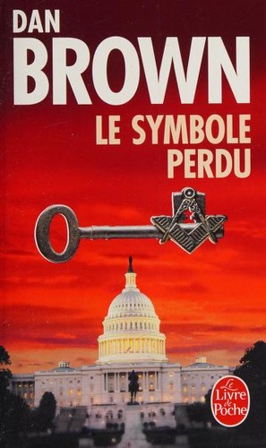 Le Symbole Perdu (Paperback, French language, 2009, JC Lattès)
