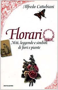 Florario (Italian language, 1996, Mondadori)