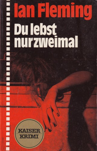 Du lebst nur zweimal (German language, Kaiser)