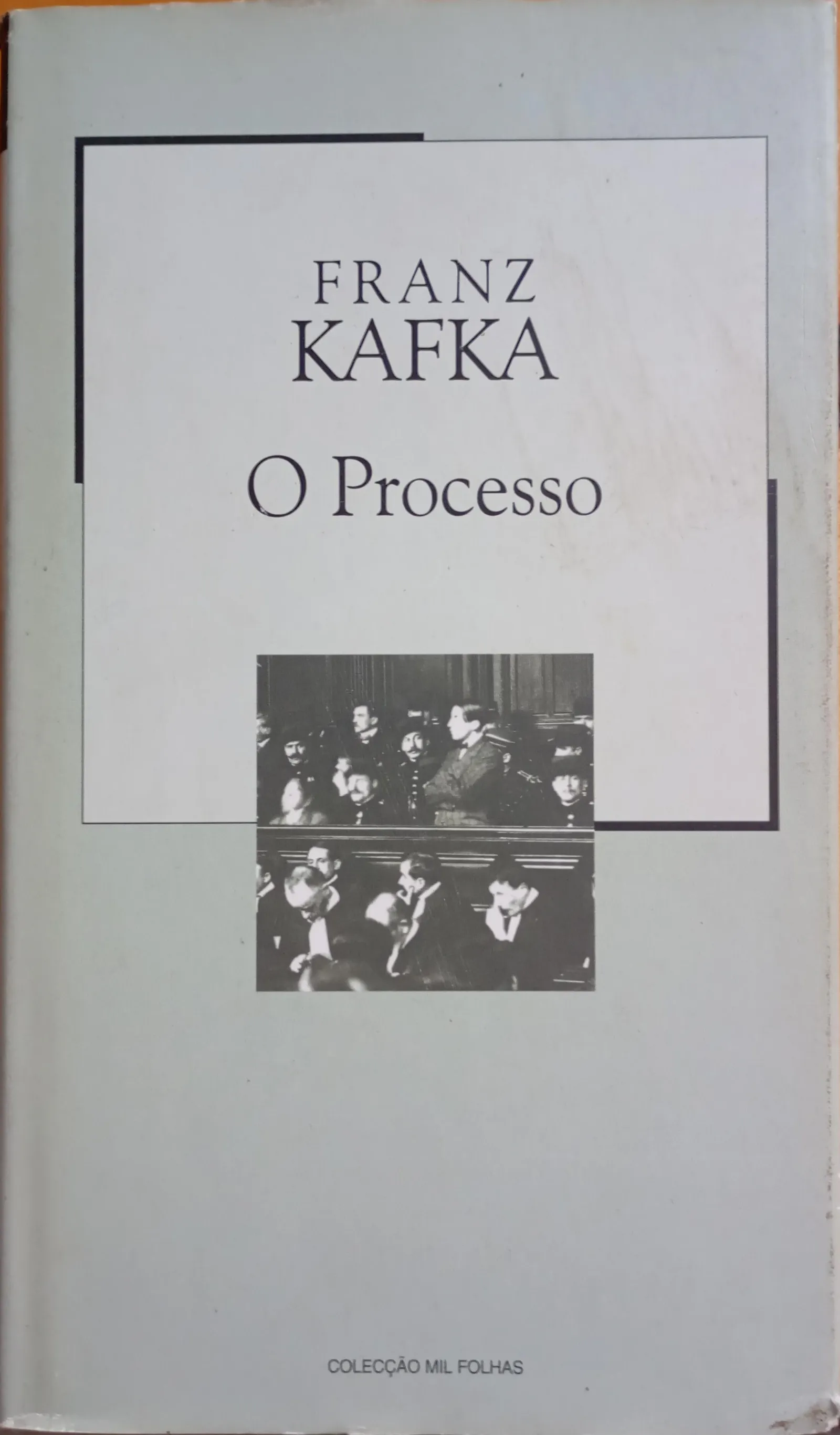 Franz Kafka: O Processo (Portuguese language, 2004, Público)