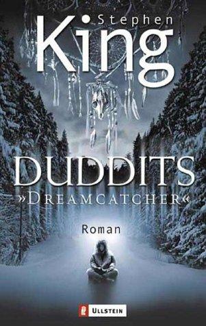 Dreamcatcher- Duddits. (Paperback, German language, 2003, Ullstein Tb)