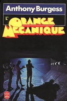 Anthony Burgess, Anthony Burgess: L'orange mécanique (French language, 1977)