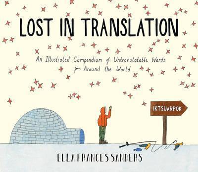 Ella Frances Sanders Ella Frances Sanders: Lost in Translation (2015)