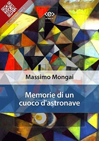 Memorie di un cuoco d'astronave (AudiobookFormat, Italian language, 2018, E-text)