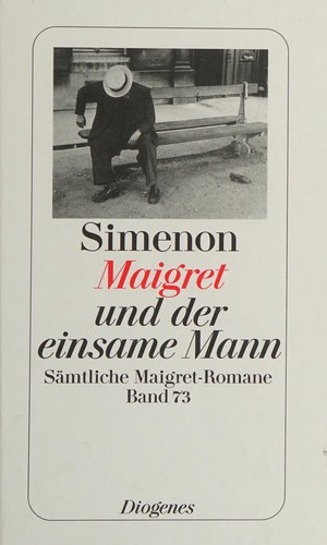 Maigret und der einsame Mann (German language, 2009, Diogenes)