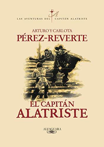 El capitán Alatriste (Las aventuras del capitán Alatriste, #1) (Spanish language, 1996)