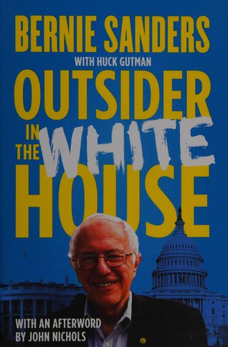 Outsider in the White House (2015, Verso)