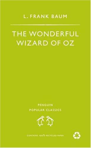 The Wonderful Wizard of Oz (Oz, #1) (1995)