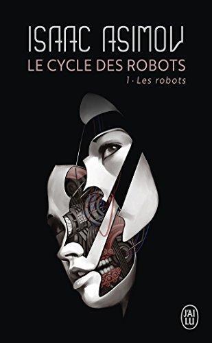 Les robots (Paperback, French language, 2012, J'ai Lu)