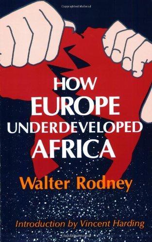 How Europe underdeveloped Africa (1981)