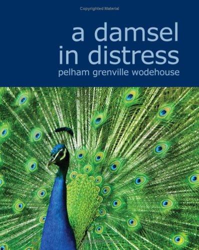 A Damsel in Distress (Large Print Edition) (Paperback, 2007, BiblioBazaar)