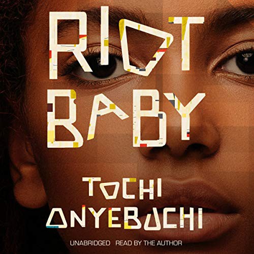Riot Baby (AudiobookFormat, 2020, Blackstone Publishing, Blackstone Pub)