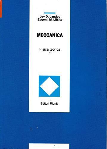 Fisica teorica. Vol. 1: Meccanica (Italian language, 1999, Editori Riuniti)