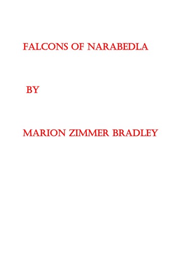 Falcons of Narabedla (1979, Penguin Putnam~mass)