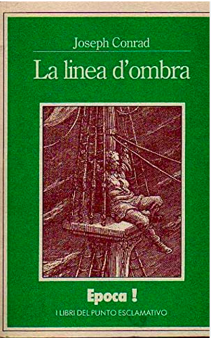 La linea d'ombra (Paperback, Italian language, 1963, Fabbri)