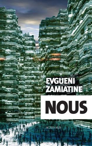 Evgenij Ivanovič Zamâtin: Nous (French language)