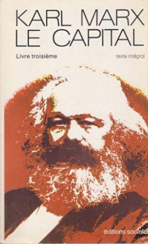Le capital : critique de l'économie politique (French language, 1976, Éditions sociales)
