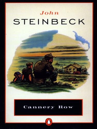 Cannery Row (EBook, 2008, Penguin Group (USA), Inc.)
