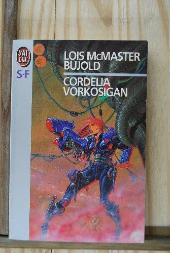 Lois McMaster Bujold: Cordelia vorkosigan (French language, 2001)