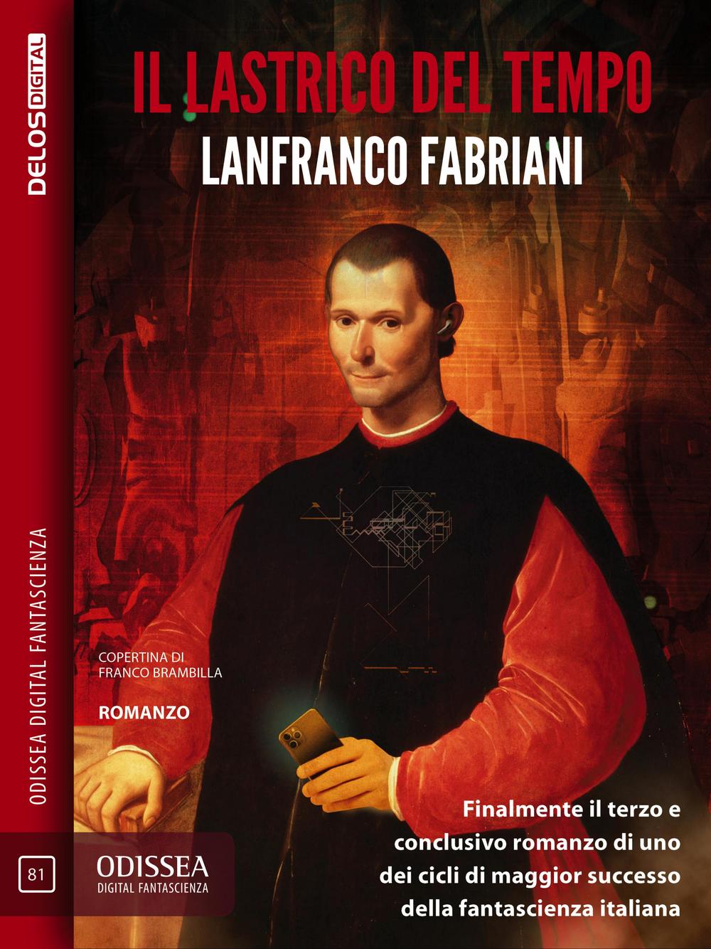 Lanfranco Fabriani: Il lastrico del tempo (Paperback, Italiano language, 2020, Delos Digital)